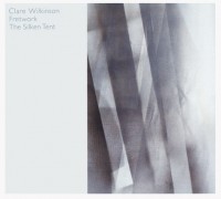 Clare Wilkinson & Fretwork / The Silken Tent